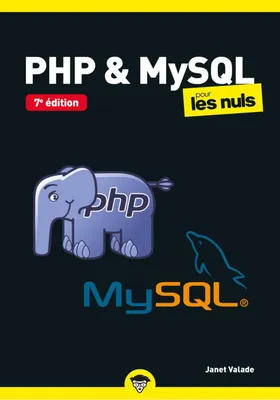 PHP et MySQL Pour les Nuls poche 7e édition