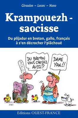 Krampouezh-saocisse. Du plijadur en Breton, Gallo, Français