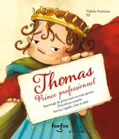 Thomas, prince professionnel, Collection Histoires de rire