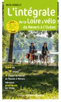 L'intégrale de la Loire à Vélo