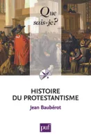 Histoire du protestantisme, « Que sais-je ? » n° 427