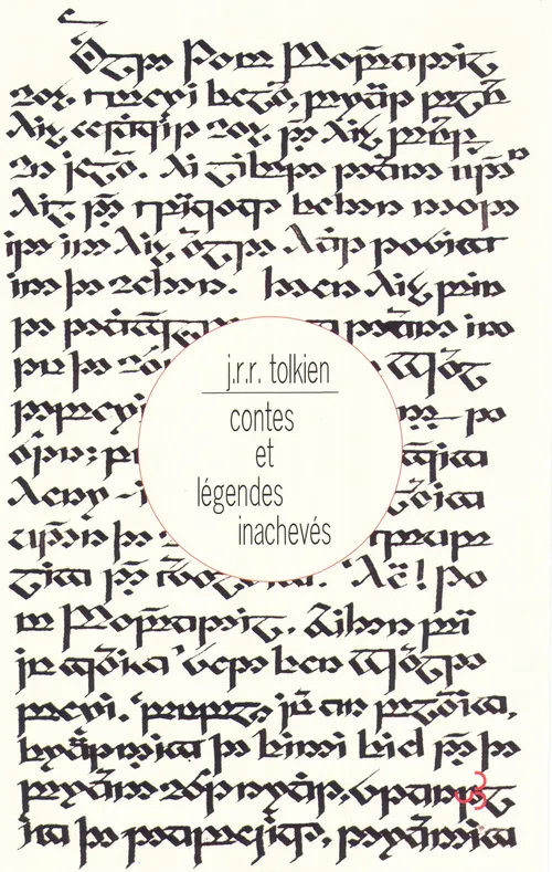 Livres Littérature et Essais littéraires Contes et légendes inachevés John Ronald Reuel Tolkien
