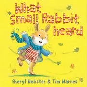 WHAT SMALL RABBIT HEARD