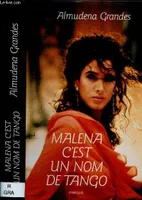 Malena c'est un nom de tango, roman