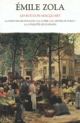 [1], Les Rougon-Macquart - tome 1 - NE, histoire naturelle et sociale d'une famille sous le Second Empire