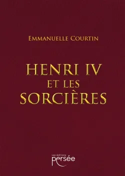 Henri IV et les sorcières