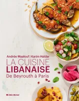 La Cuisine libanaise, De Beyrouth à Paris