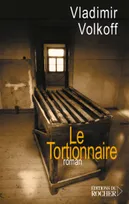 Le Tortionnaire, roman