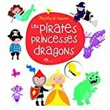 Les pirates  princesses  dragons et