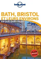 Bath, Bristol et leurs environs En quelques jours1ed