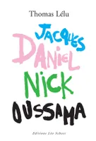 Jack Daniel nick Oussama, roman