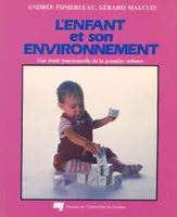 L'enfant et son environnement, Une étude fonctionnelle de la première enfance