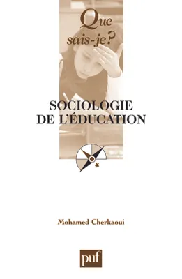 sociologie de l'education (7e ed) qsj 2270
