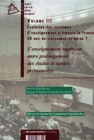 L'évolution des systèmes d'enseignement à travers la France., L'enseignement supérieur entre prolongement des études et sorties prématurées, 3
