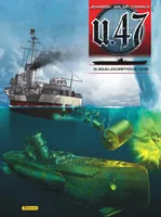 U.47, 13, U-47 – Tome 13, Sous les griffes de la SS