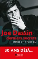 Joe Dassin, Derniers secrets