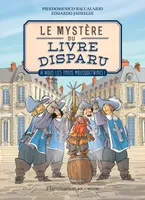2, Le mystère du livre disparu, À nous les Trois Mousquetaires !