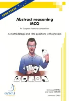 Abstract reasoning MCQ for European institution competitions, A methodology and 180 questions with answers