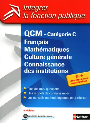 QCM Français - Mathématiques - Culture générale - Institutions, français, mathématiques, culture générale, connaissance des institutions