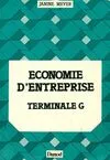 Economie d'entreprise Terminales G, classes terminales G