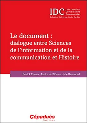 Le document, Dialogue entre sciences de l'information et de la communication et histoire