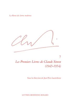 7, Les premiers livres de Claude Simon, 1945-1954