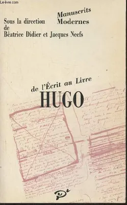 Hugo- de l'écrit au livre