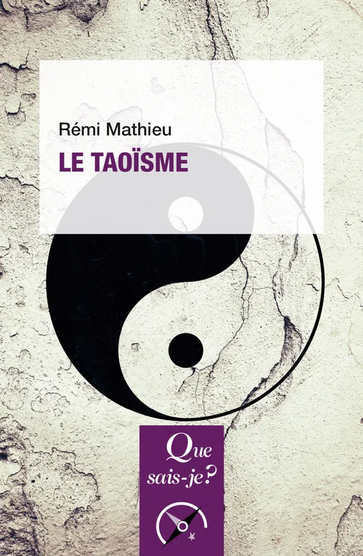 Le Taoïsme Rémi Mathieu