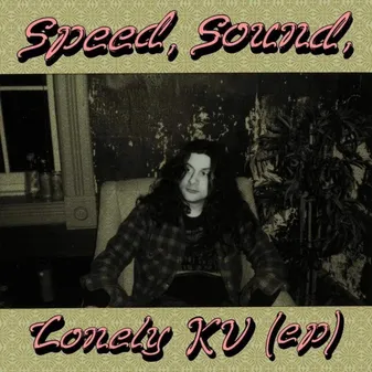 Speed, Sound, Lonely Kv - Ep
