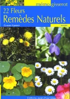 Mémo - Remèdes naturels - 22 fleurs, 22 fleurs