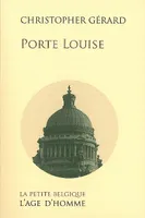 Porte Louise - roman, roman