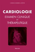 Cardiologie, Examen clinique et thérapeutique