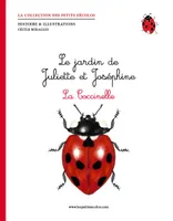 La collection des petits zécolos, Le jardin de Juliette et Joséphine, La coccinelle