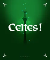 Celtes !, Panorama de l'imaginaire celtique