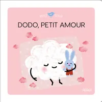 Dodo, Petit amour