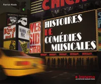 Histoires de comédies musicales, Broadway