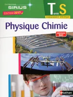 Physique Chimie Sirius - Term S - Manuel 2017