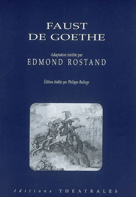 Faust de Goethe, texte et documents