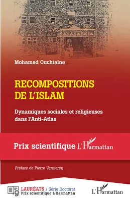 Recompositions de l'islam, Dynamiques sociales et religieuses dans l'Anti-Atlas