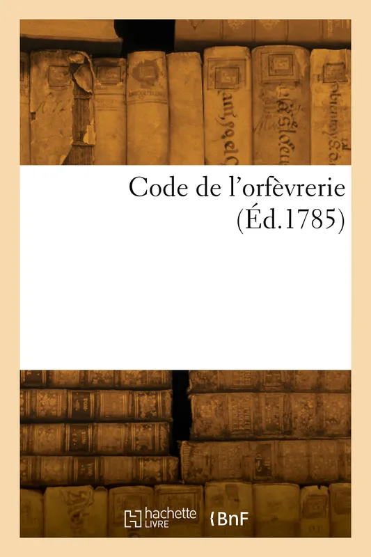 Code de l'orfèvrerie France