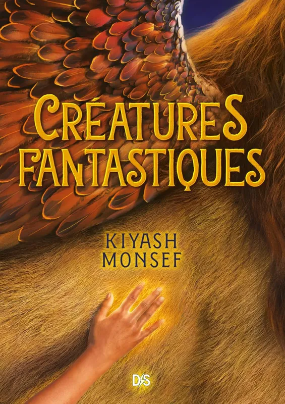 Livres Ados et Jeunes Adultes Les Ados Romans Littératures de l'imaginaire Créatures Fantastiques (broché) - Tome 01 Kiyash Monsef