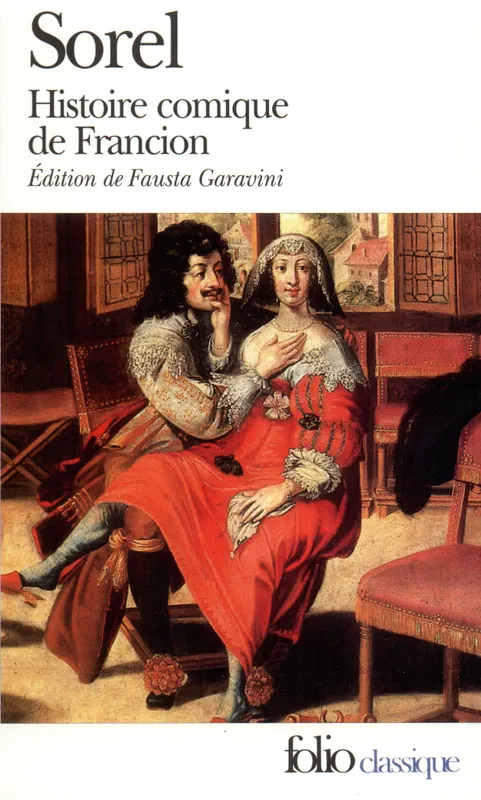 Histoire comique de Francion, éd. de 1633 Charles Sorel