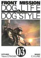 03, Front mission dog life & dog style T03