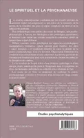 Livres Sciences Humaines et Sociales Psychologie et psychanalyse Le spirituel et la psychanalyse, Essais Claude Raphaël Samama