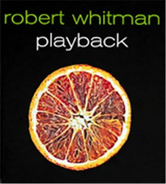 Robert Whitman: Playback