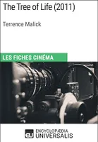 The Tree of Life de Terrence Malick, Les Fiches Cinéma d'Universalis