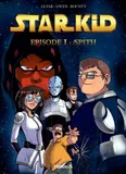1, Star Kid episode 1 : Spith