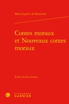 Contes moraux; et Nouveaux contes moraux