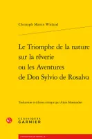 Le triomphe de la nature sur la rêverie ou Les aventures de Don Sylvio de Rosalva