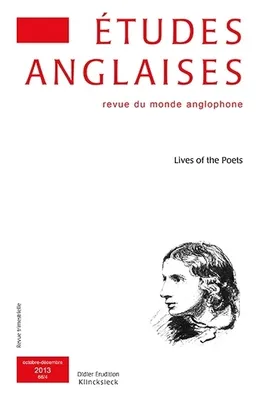 Études anglaises - N°4/2013, Lives of the Poets